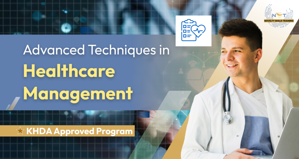 Advanced Techniques in Healthcare Management